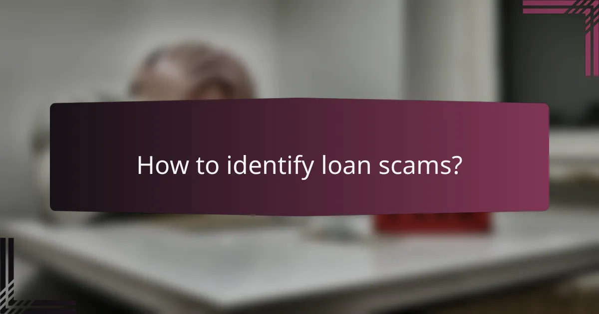 How to identify loan scams?