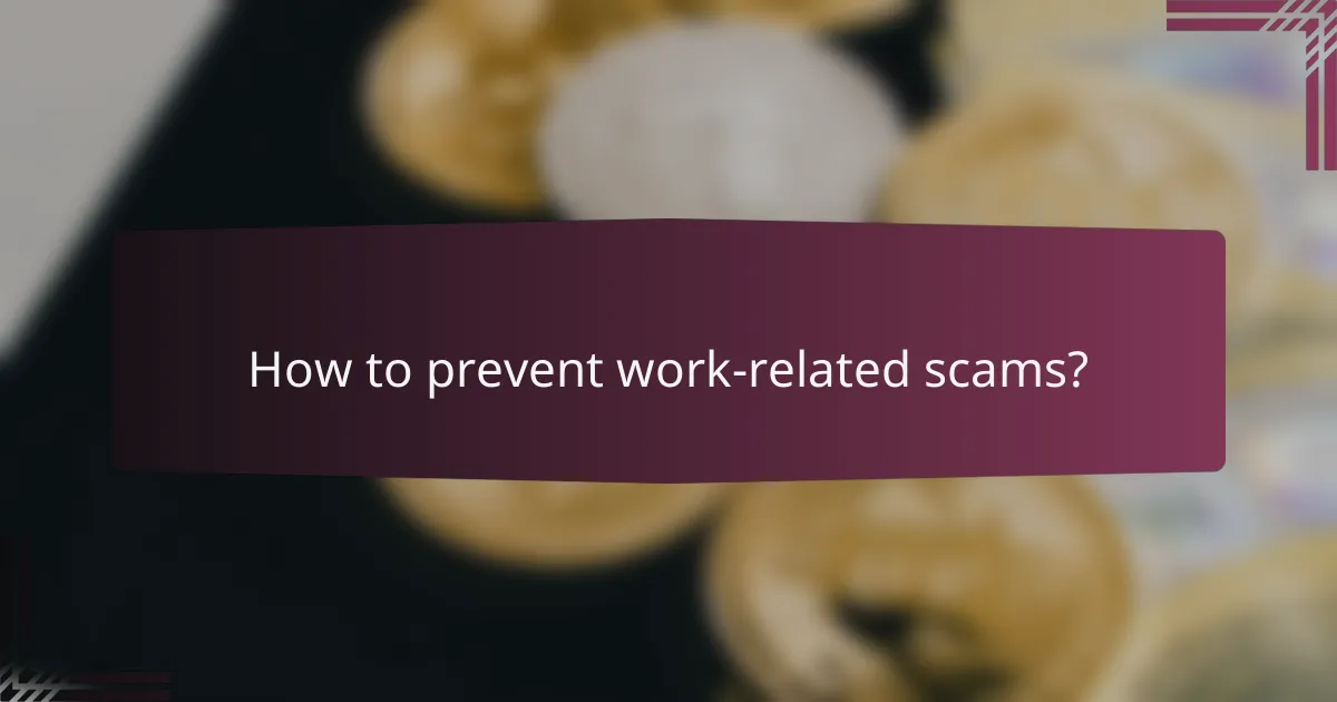 How to prevent work-related scams?